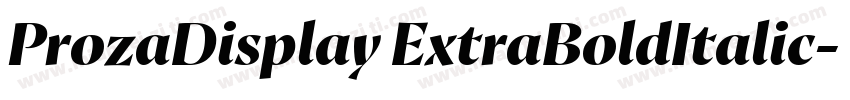 ProzaDisplay ExtraBoldItalic字体转换